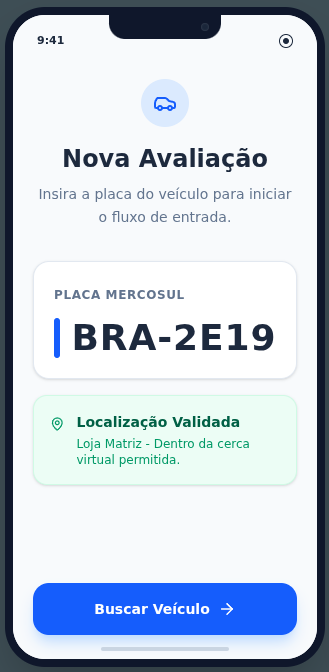 Tela do app: Nova Avaliação — inserção da placa Mercosul e validação de localização dentro da cerca virtual da loja.